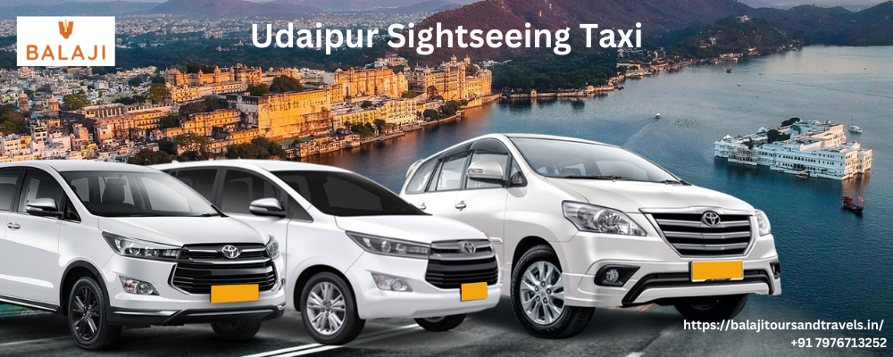 Udaipur Sightseeing | Cab Service | Balaji Tour and Travel